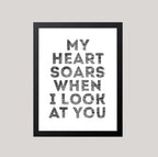 Monochrome Art with the quote My Heart Soars When I Look At You by SixElevenCreations. Product Code SEP0402