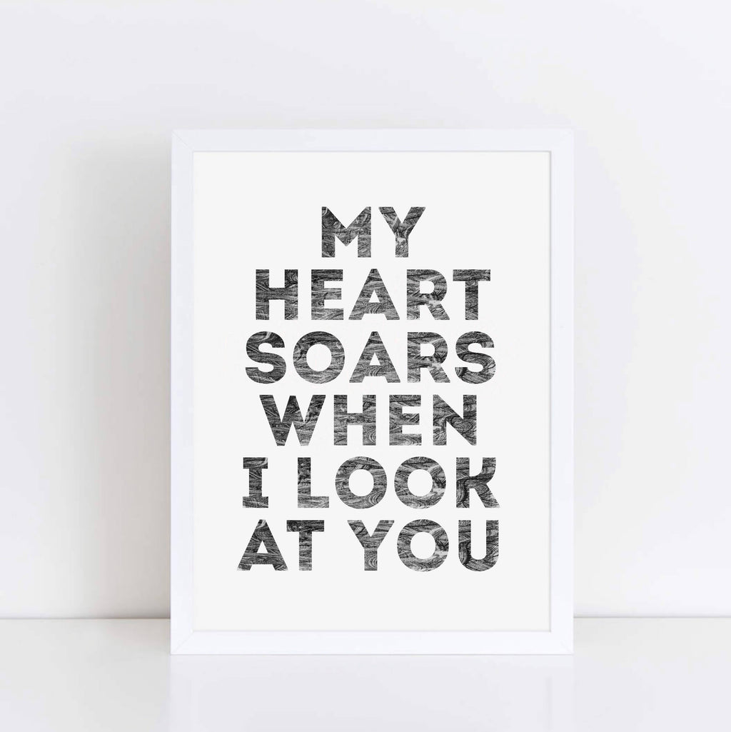 Monochrome Art with the quote My Heart Soars When I Look At You by SixElevenCreations. Product Code SEP0402