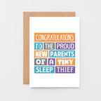 New Baby Card by SixElevenCreations. Reads Congratulations to the proud new parents of a tiny sleep thief. Product code SE0019A6