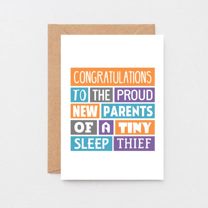 New Baby Card by SixElevenCreations. Reads Congratulations to the proud new parents of a tiny sleep thief. Product code SE0019A6