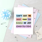 New Baby Card by SixElevenCreations. Reads Can't wait to meet your tiny bundle of joy. Congratulations. Product Code SE0114A6
