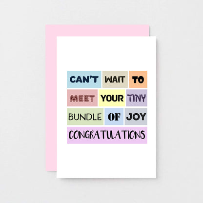 New Baby Card by SixElevenCreations. Reads Can't wait to meet your tiny bundle of joy. Congratulations. Product Code SE0114A6