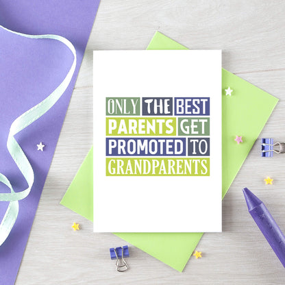 New Grandparents Card by SixElevenCreations. Reads Only the best parents get promoted to grandparents. Product Code SE0084A6