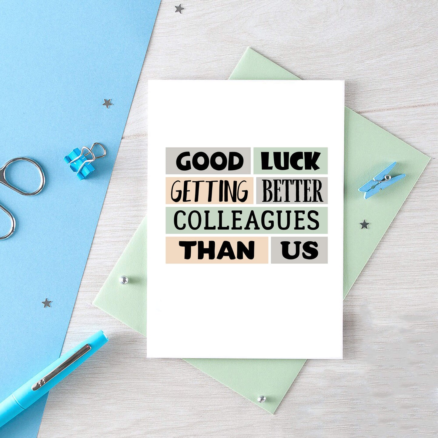 New Job Card by SixElevenCreations. Reads Good luck getting better colleagues than us. Product Code SE0231A6