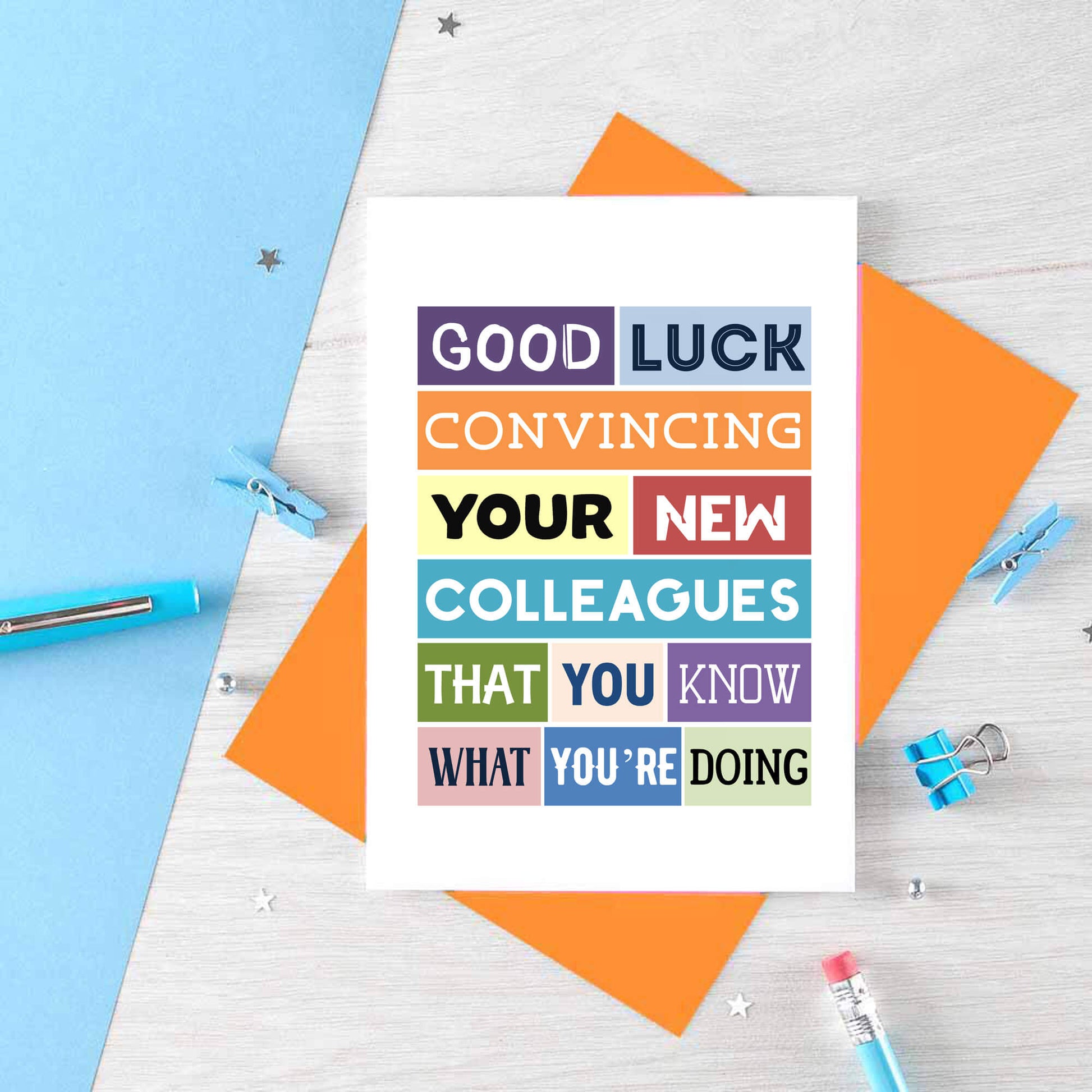 Funny New Job Card by SixElevenCreations. Reads Good luck convincing your new colleagues that you know what you're doing. Product Code SE0121A6