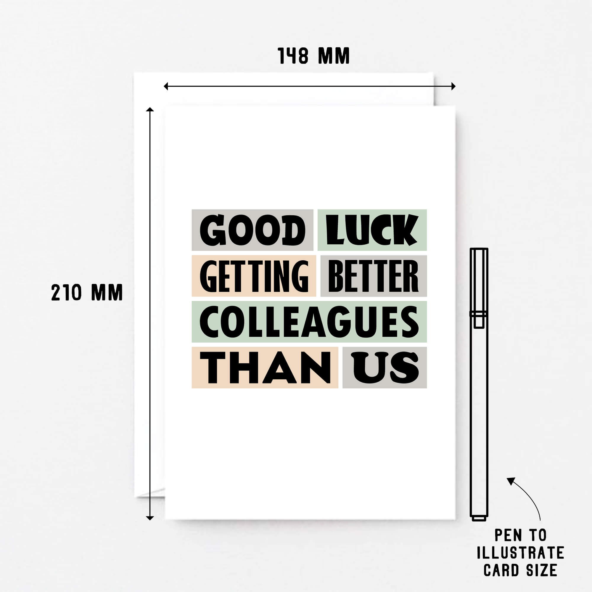 Big New Job Card by SixElevenCreations. Reads Good luck getting better colleagues than us. Product Code SE0213A5