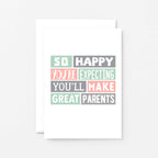 Expectant Parents Card. Reads So happy you're expecting. You'll make great parents. Product Code SE0300A6