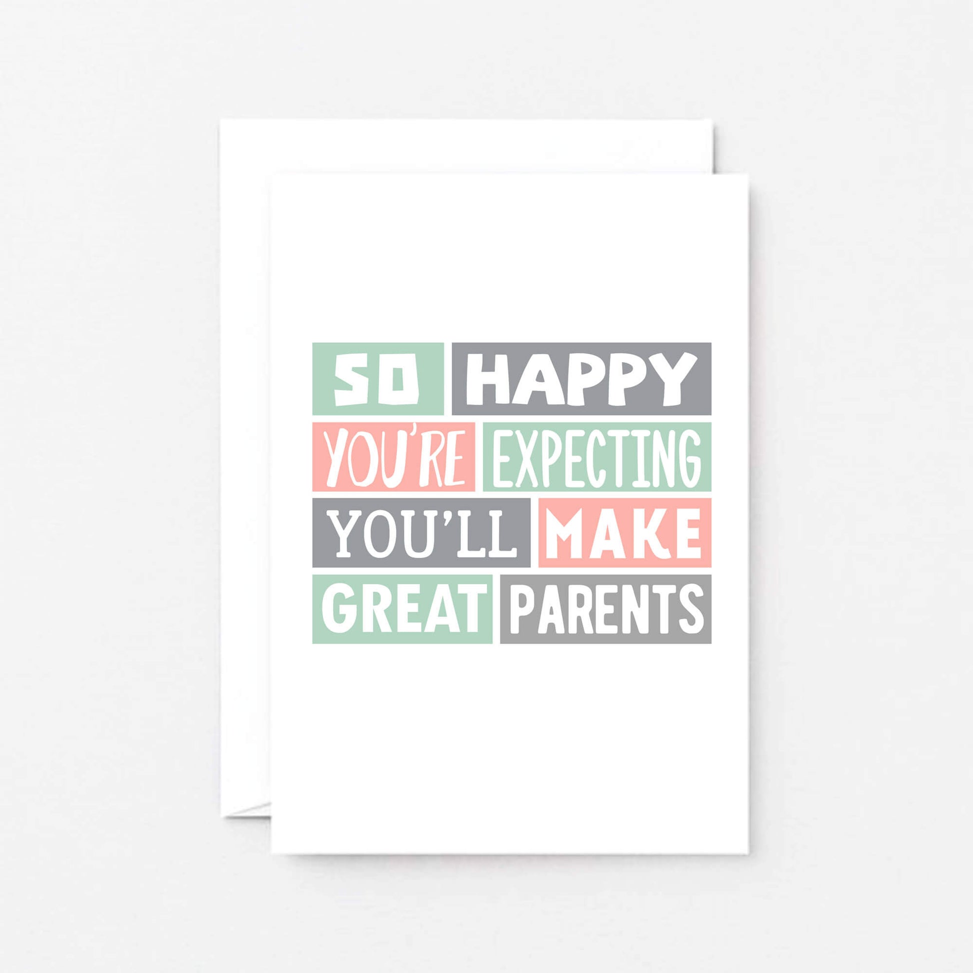 Expectant Parents Card. Reads So happy you're expecting. You'll make great parents. Product Code SE0300A6