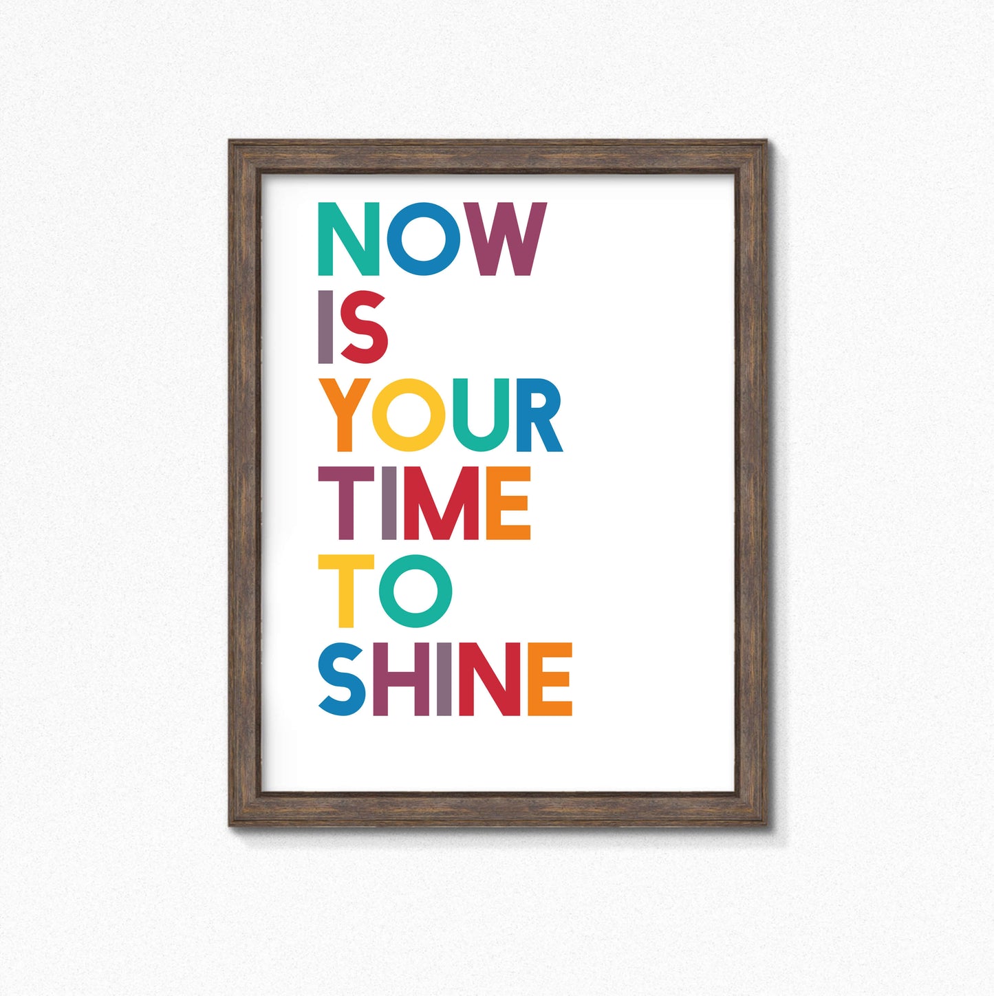 Now Is Your Time To Shine Print by SixElevenCreations. Product Code SEP0211