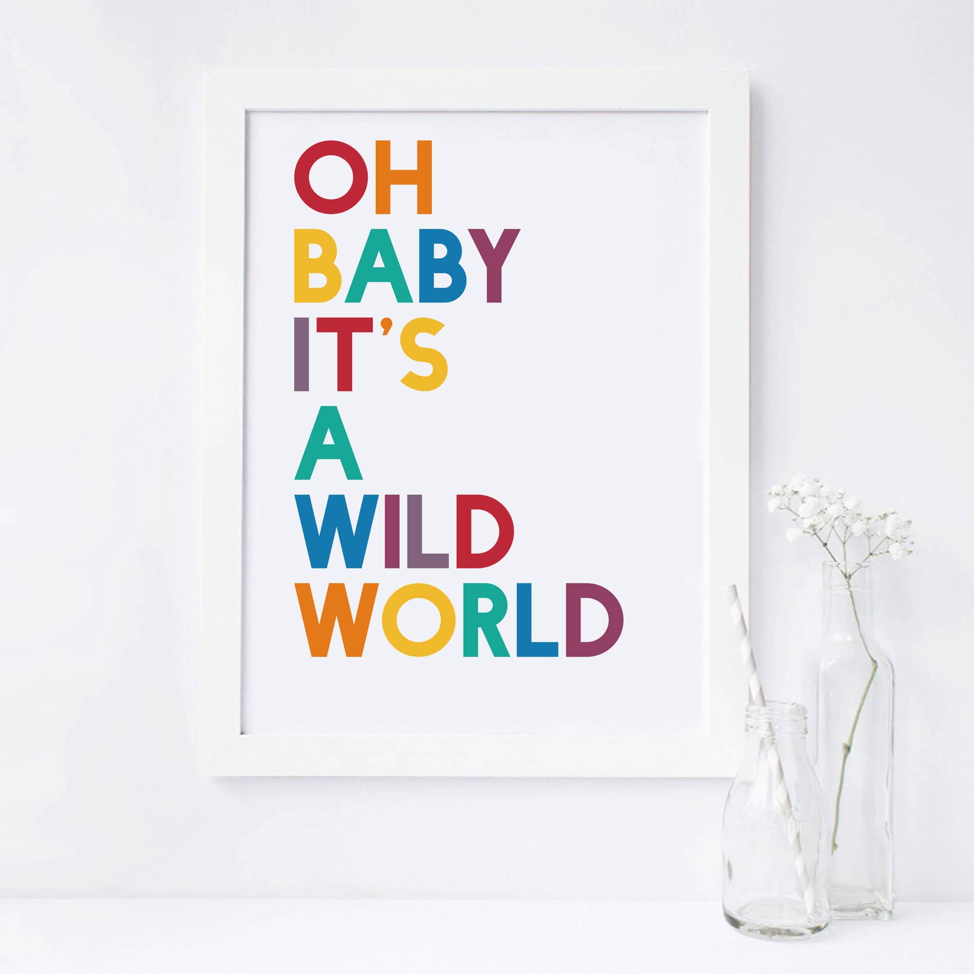 Oh Baby It's A Wild World Print by SixElevenCreations. Product Code SEP0201