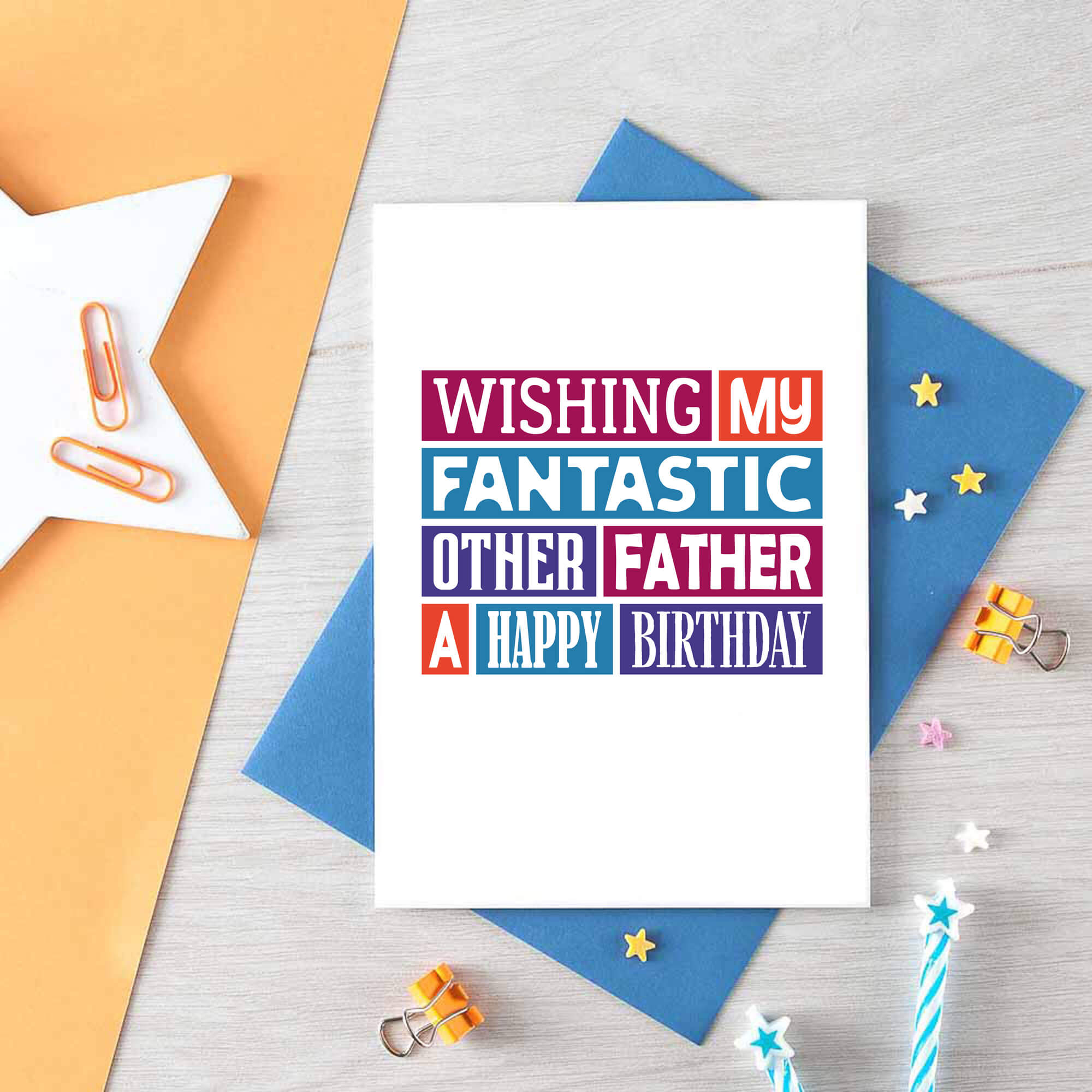 Other Father Birthday Card by SixElevenCreations. Reads Wishing my fantastic other father a happy birthday. Product Code SE0127A6