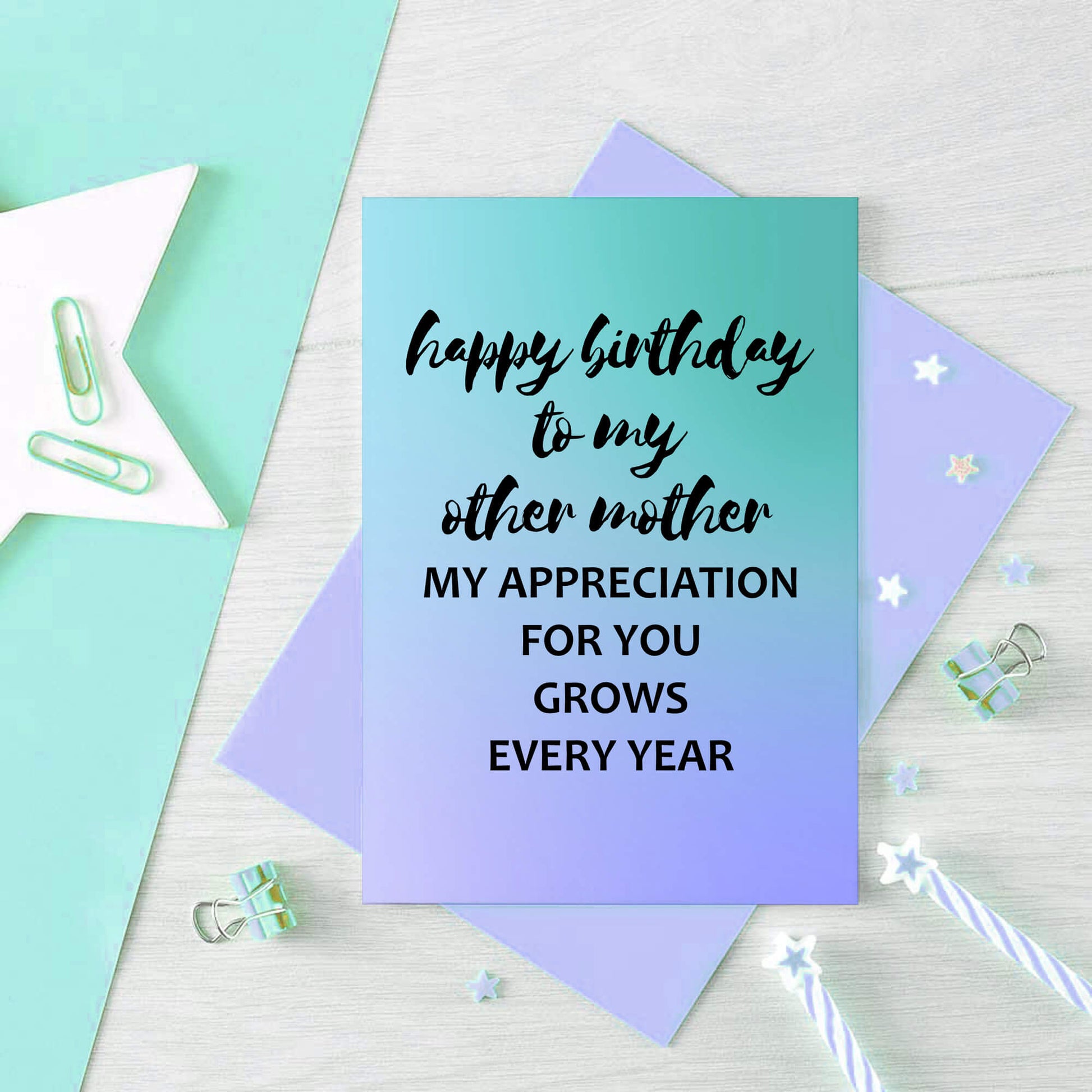 Other Mother Birthday Card by SixElevenCreations. Reads Happy birthday to my other mother. My appreciation for you grows every year. Product Code SE3032A6