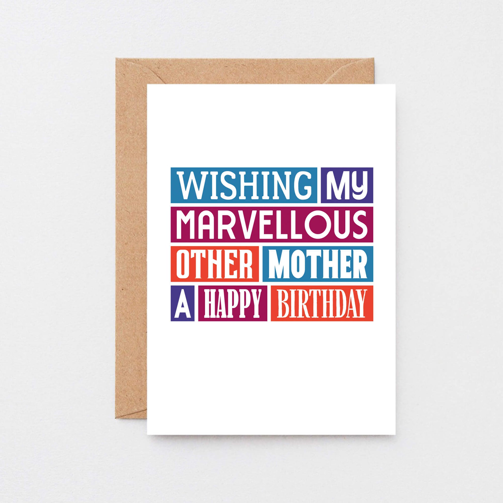 Other Mother Birthday Card by SixElevenCreations. Reads Wishing my marvellous other mother a happy birthday. Product Code SE0128A6