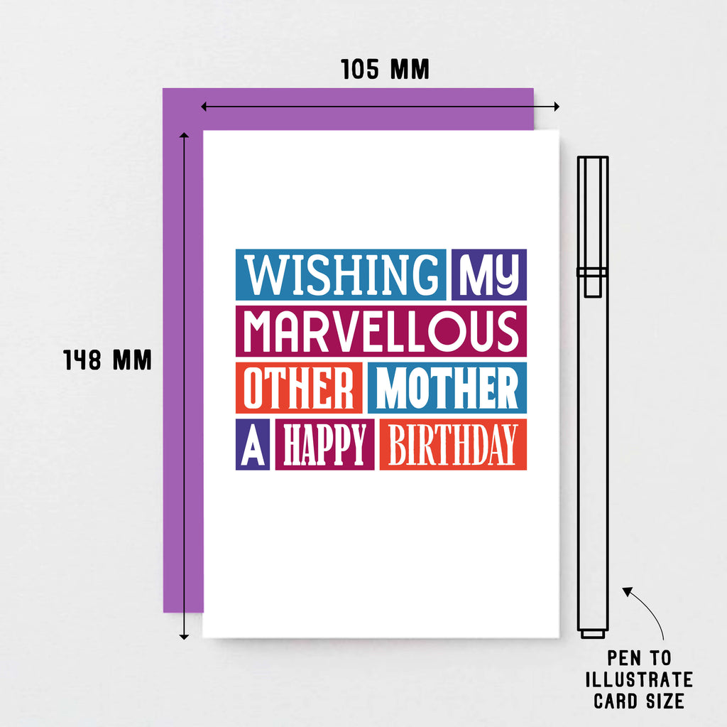 Other Mother Birthday Card by SixElevenCreations. Reads Wishing my marvellous other mother a happy birthday. Product Code SE0128A6