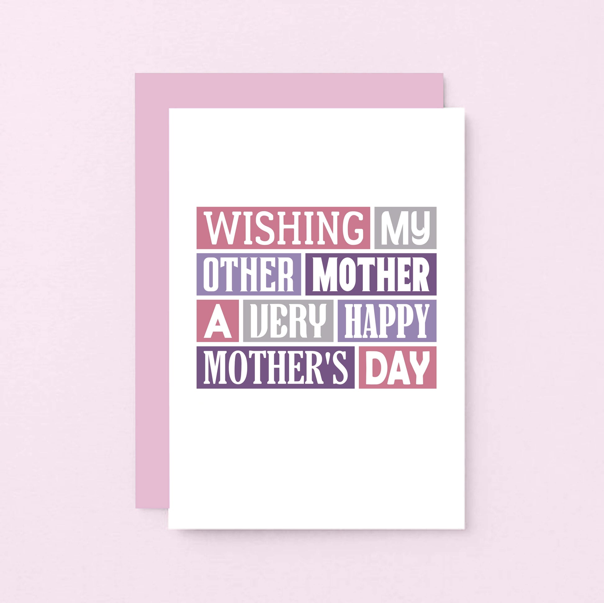 Mother's Day Card by SixElevenCreations. Reads Wishing my other mother a very happy Mother's Day. Product Code SEM0002A6