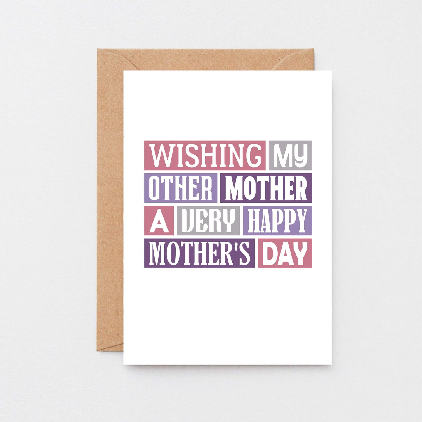 Mother's Day Card by SixElevenCreations. Reads Wishing my other mother a very happy Mother's Day. Product Code SEM0002A6
