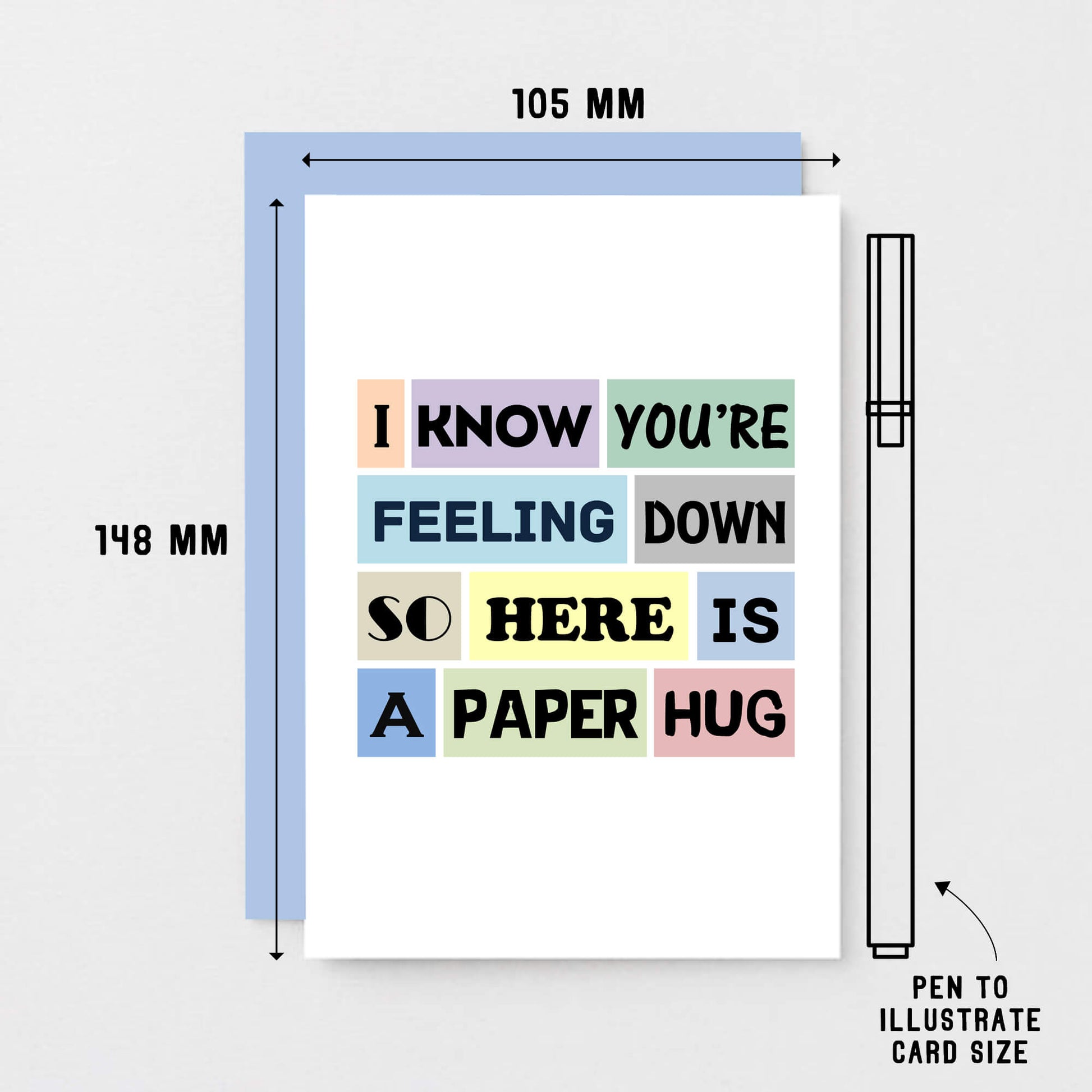 Paper Hug Card by SixElevenCreations. Reads I know you're feeling down so here is a paper hug. Product Code SE0103A6