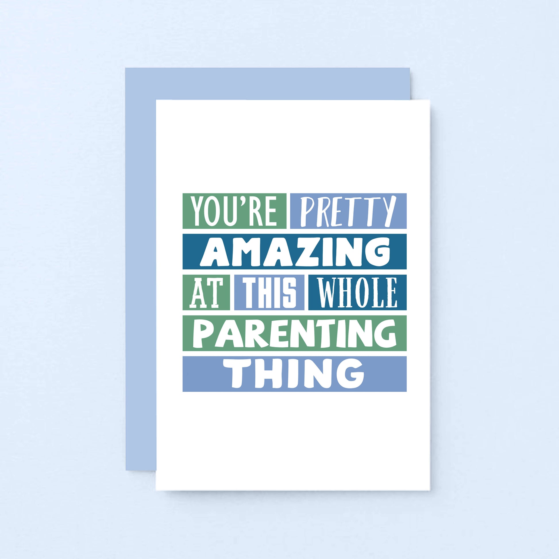 Encouragement Card by SixElevenCreations. Reads You're pretty amazing at this whole parenting thing. Product Code SE0192A6