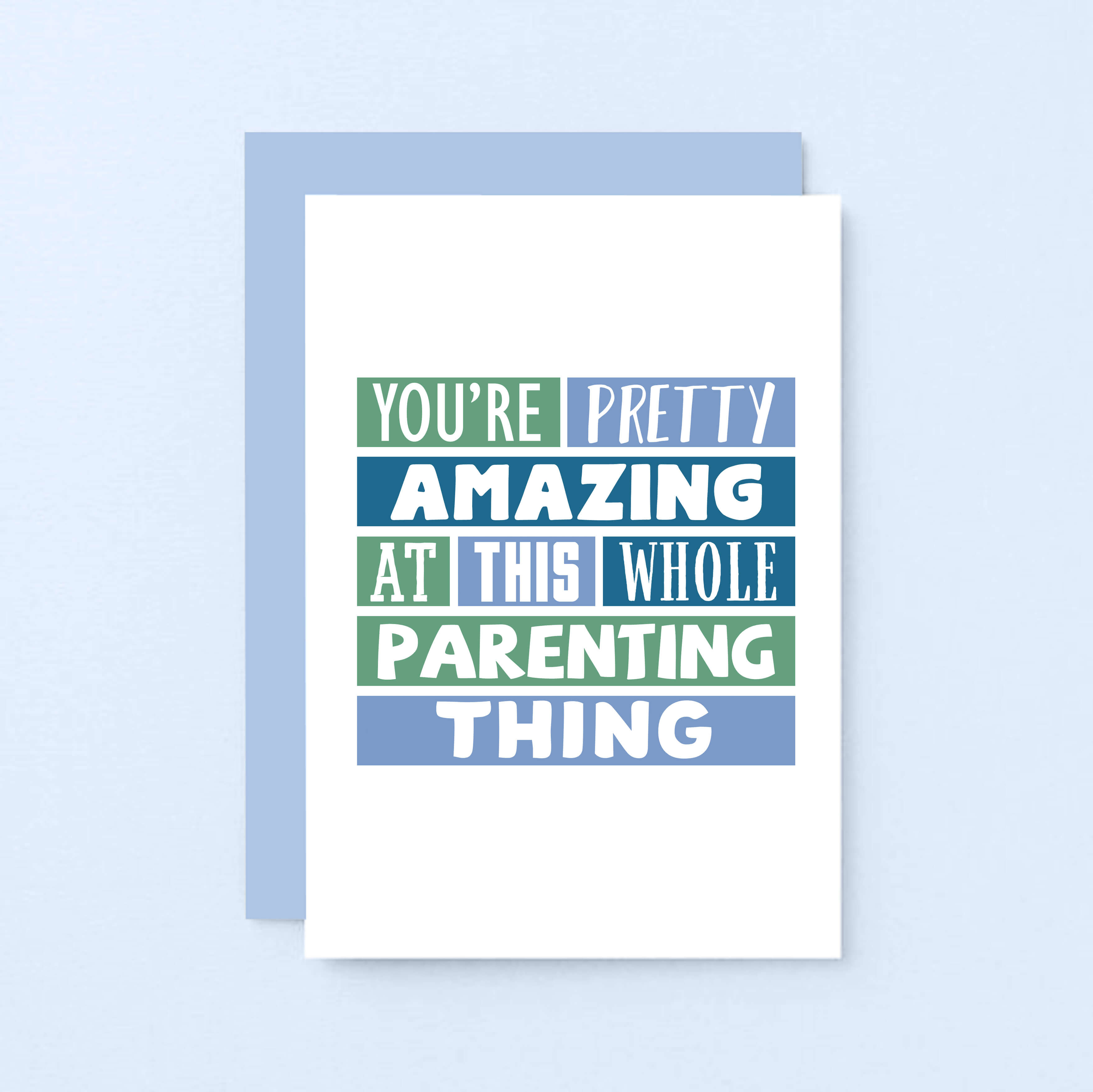 Encouragement Card by SixElevenCreations. Reads You're pretty amazing at this whole parenting thing. Product Code SE0192A6