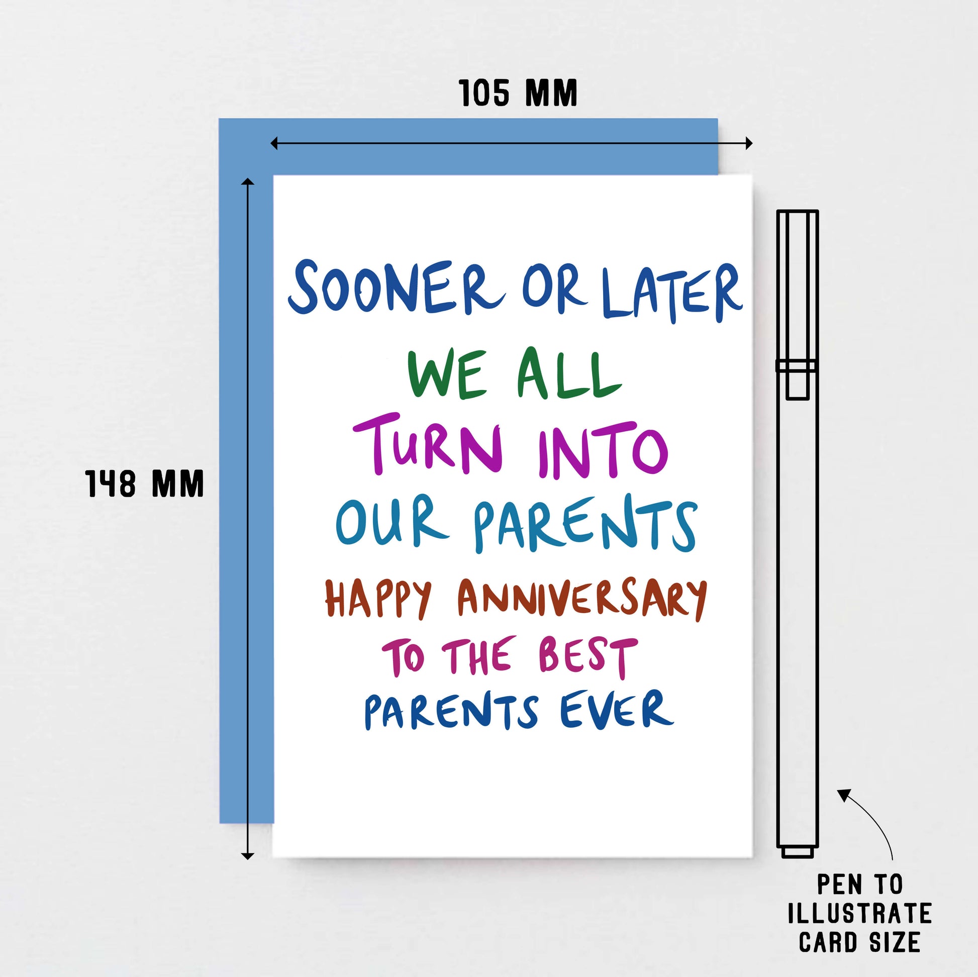 Parents Anniversary Card by SixElevenCreations. Reads Sooner or later we all turn into our parents. Happy anniversary to the best parents ever. Product Code SE1004A6
