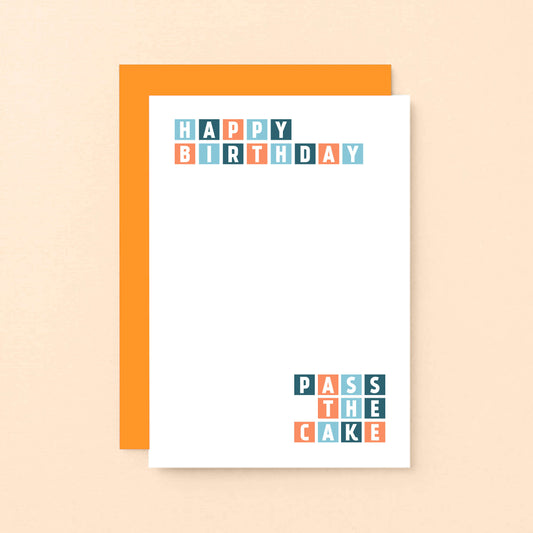 Birthday Card by SixElevenCreations. Reads Happy birthday Pass the cake. Product Code SE0288A6