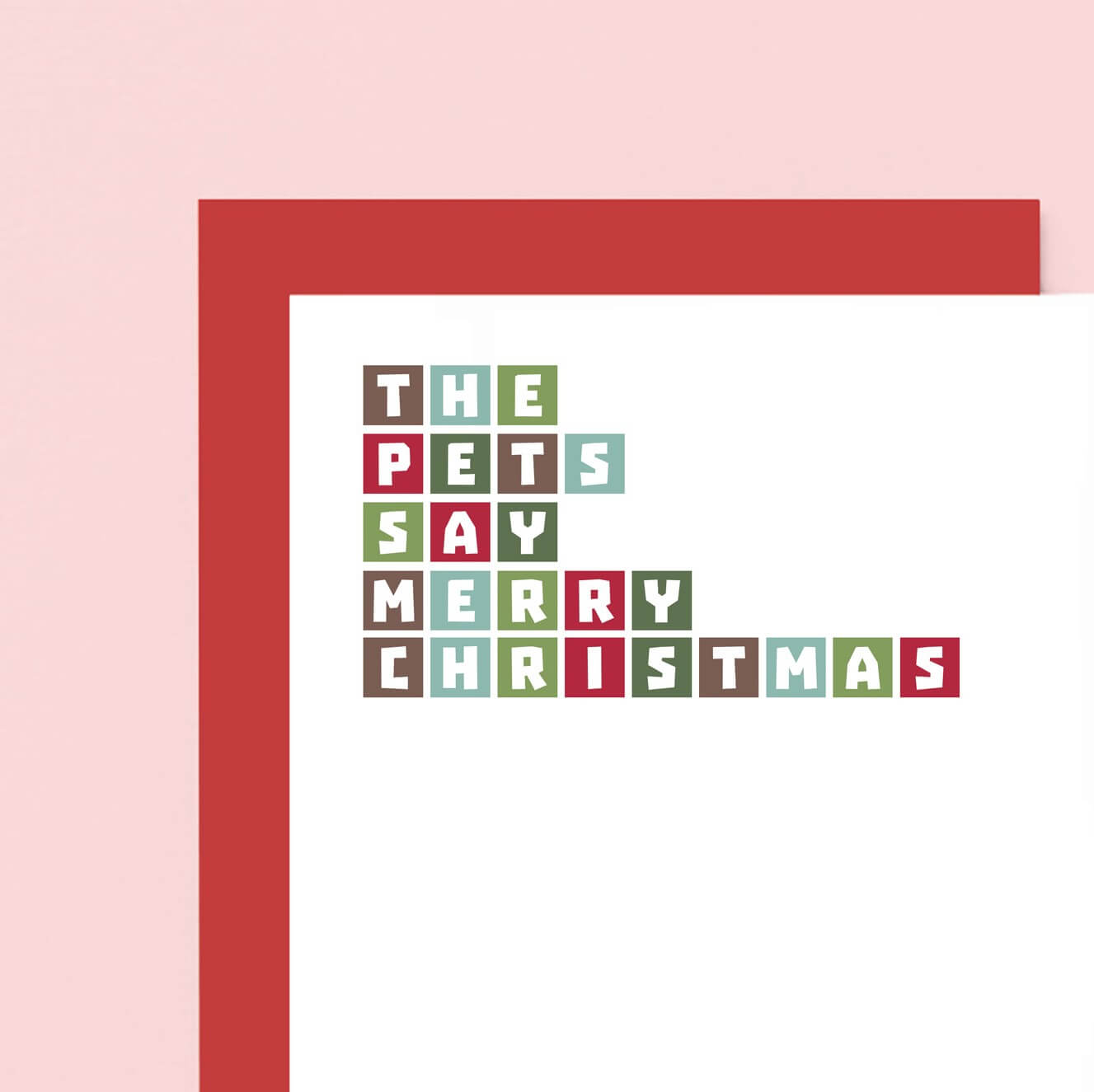 Christmas Card by SixElevenCreations. Reads The pets say Merry Christmas. Product Code SEC0033A6