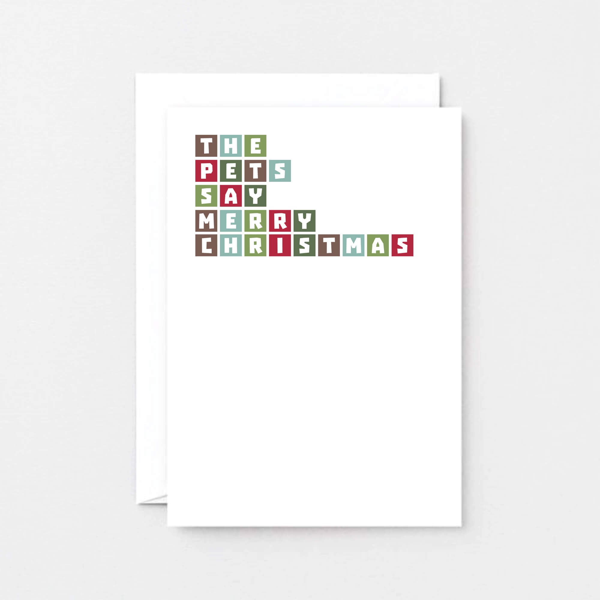 Christmas Card by SixElevenCreations. Reads The pets say Merry Christmas. Product Code SEC0033A6