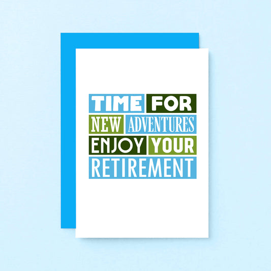 Retirement Card by SixElevenCreations. Reads Time for new adventures. Enjoy your retirement. Product Code SE0101A6