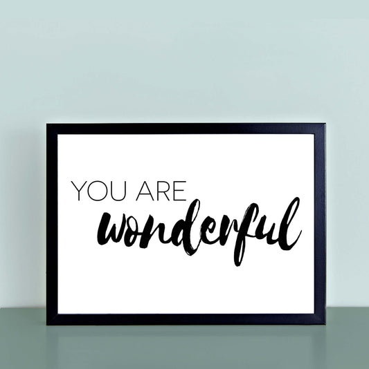 You Are Wonderful Quote Print-SixElevenCreations-SEL0011