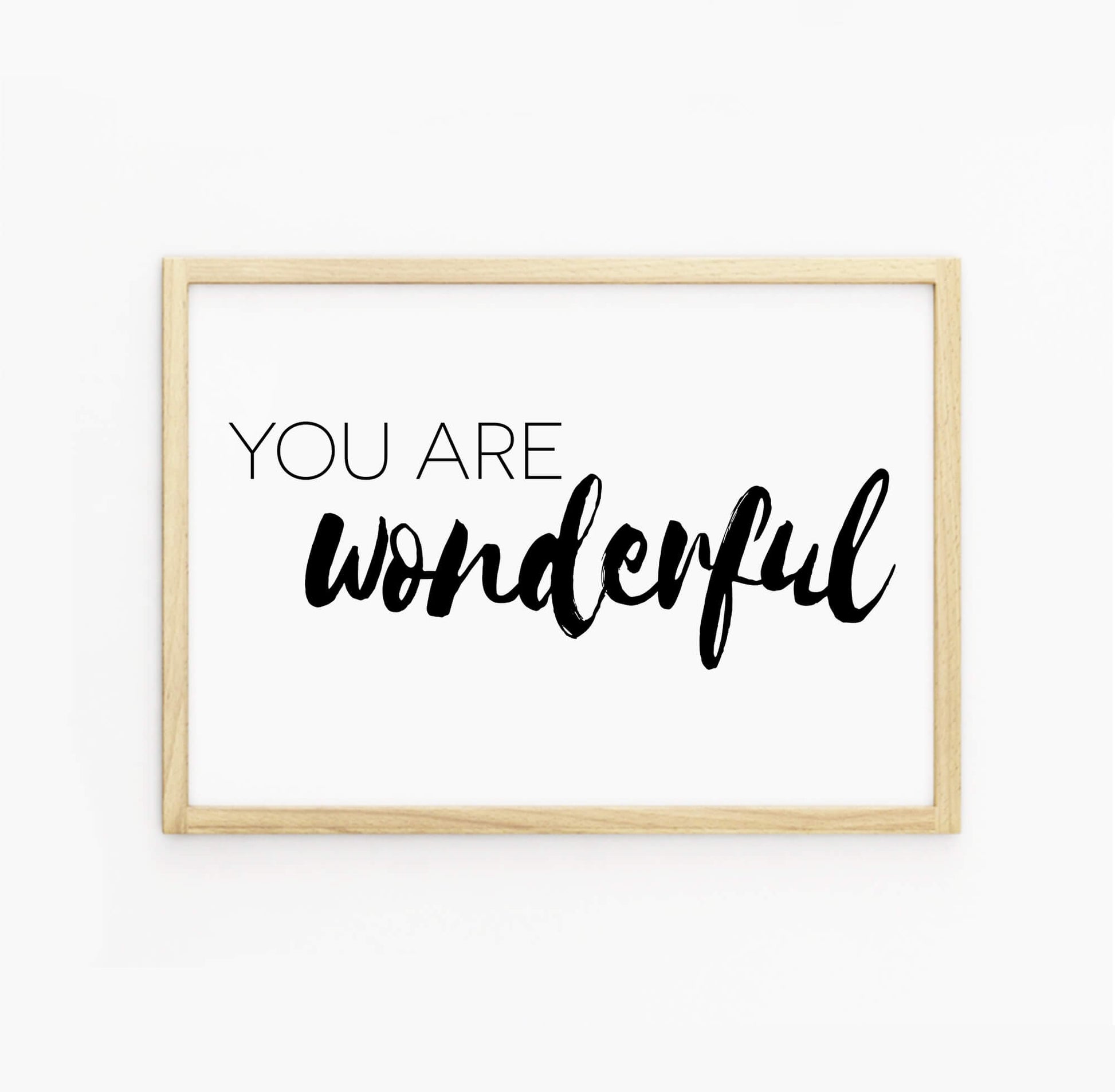 You Are Wonderful Quote Print-SixElevenCreations-SEL0011