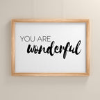 You Are Wonderful Quote Print-SixElevenCreations-SEL0011
