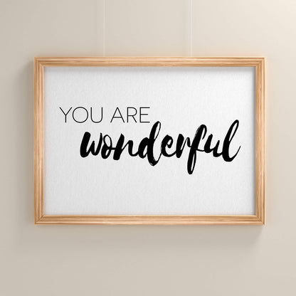 You Are Wonderful Quote Print-SixElevenCreations-SEL0011