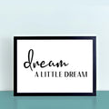 Dream A Little Dream Wall Art-SixElevenCreations-SEL0017