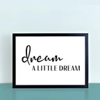 Dream A Little Dream Wall Art-SixElevenCreations-SEL0017