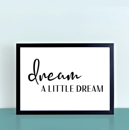 Dream A Little Dream Wall Art-SixElevenCreations-SEL0017