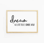 Dream A Little Dream Wall Art-SixElevenCreations-SEL0017