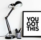 You Got This Motivational Print by SixElevenCreations. Product Code SEP0103