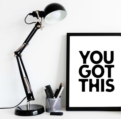 You Got This Motivational Print by SixElevenCreations. Product Code SEP0103