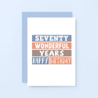70th Birthday Card by SixElevenCreations. Reads Seventy wonderful years. Happy birthday. Product Code SE0230A6