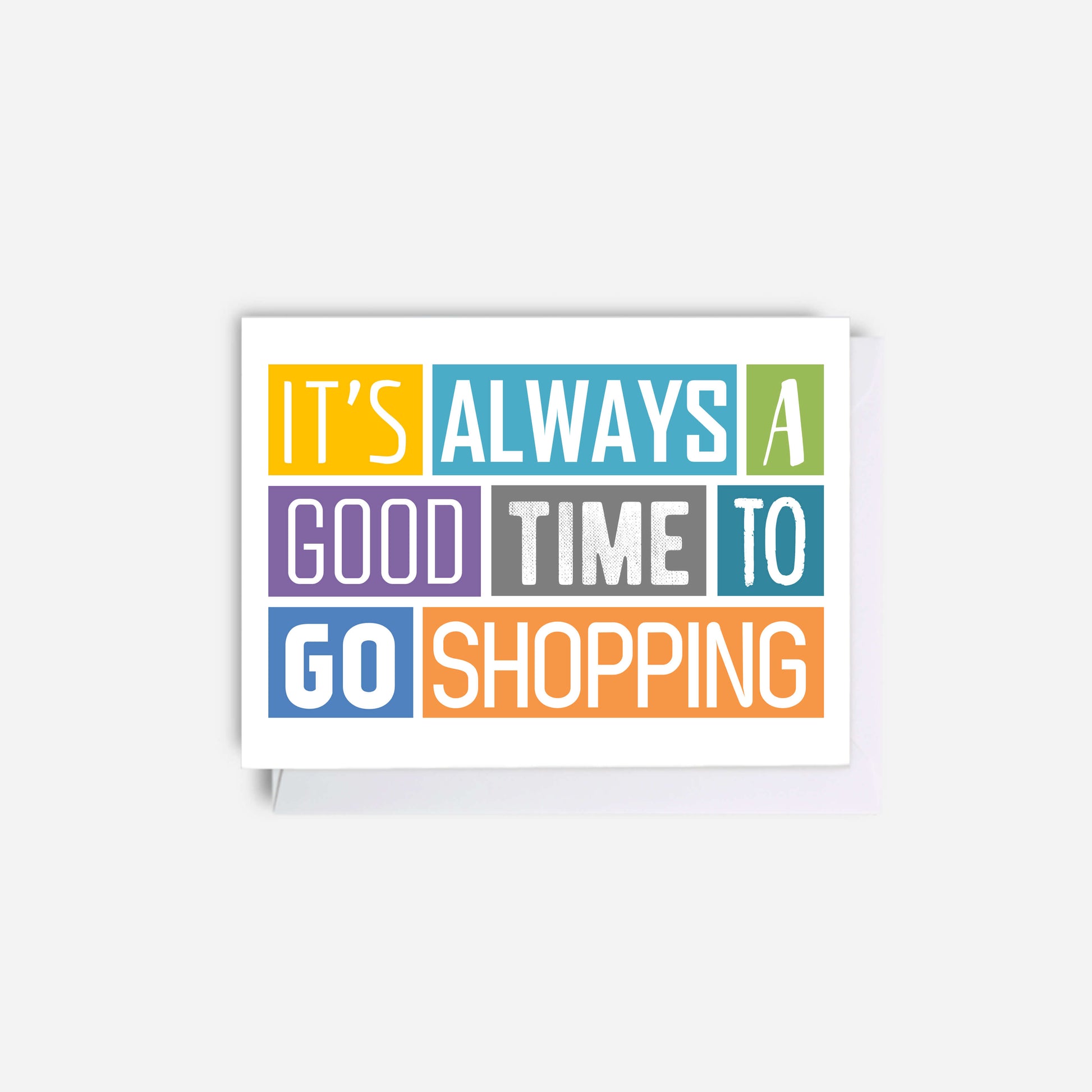 Gift Card Envelope by SixElevenCreations. Card reads It's always a good time to go shopping. Product Code SES0003A7