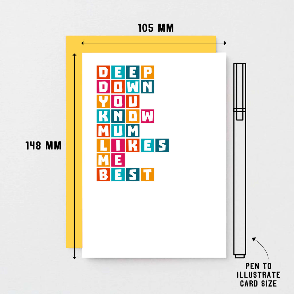 Brother Card by SixElevenCreations. Reads Deep down you know mum likes me best. Product Code SE0336A6