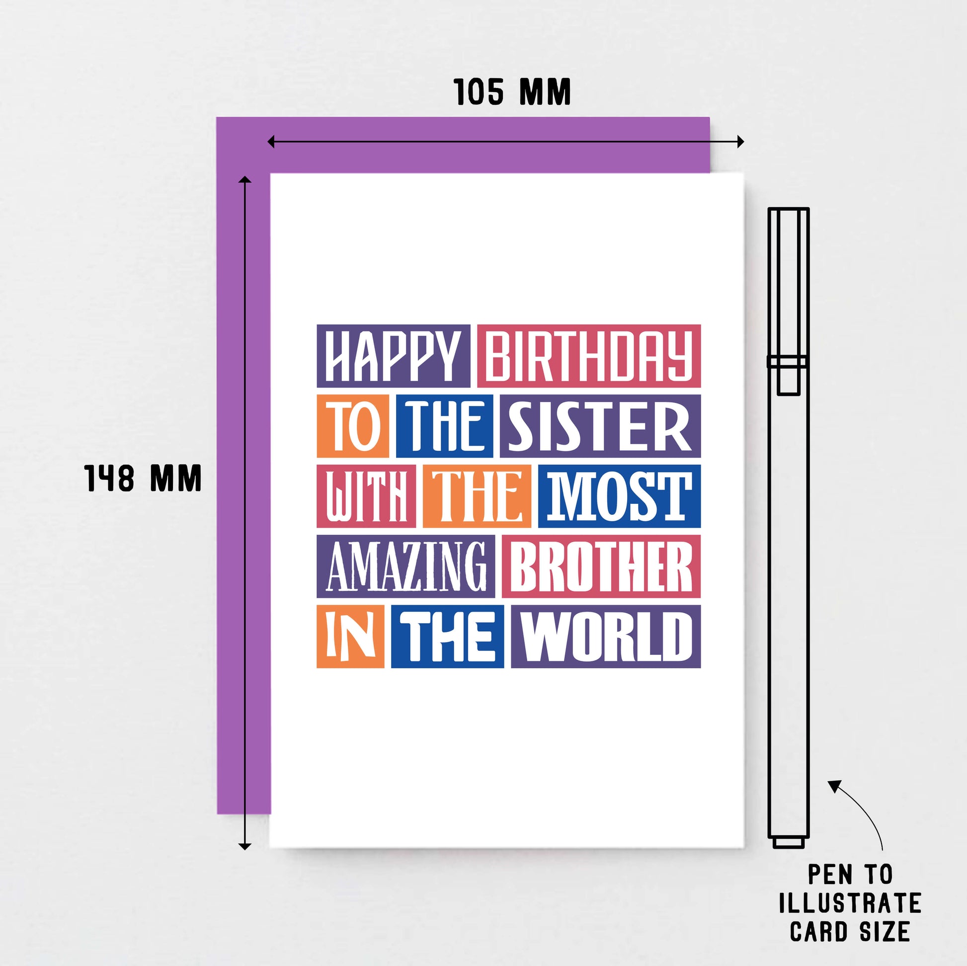 Sister Birthday Card by SixElevenCreations. Reads Happy birthday to the sister with the most amazing brother in the world. Product Code SE0146A6