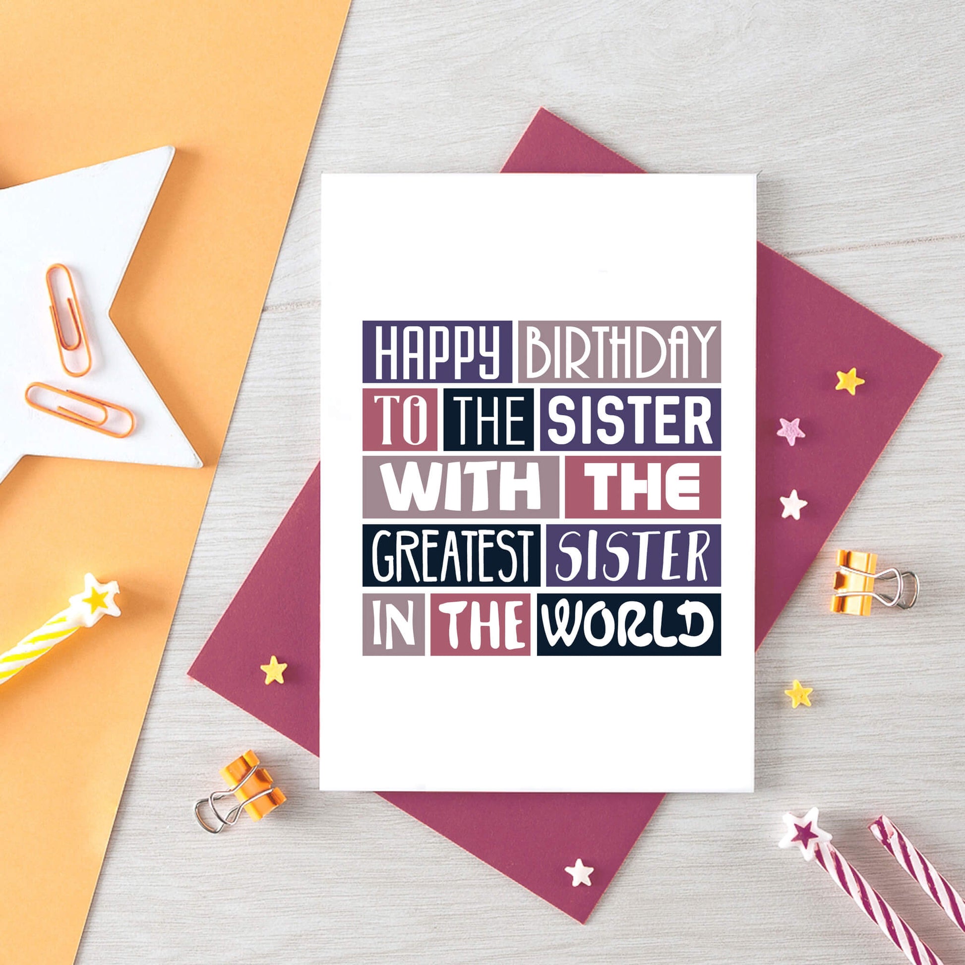 Sister Birthday Card by SixElevenCreations. Reads Happy birthday to the sister with the greatest sister in the world. Product Code SE0236A6
