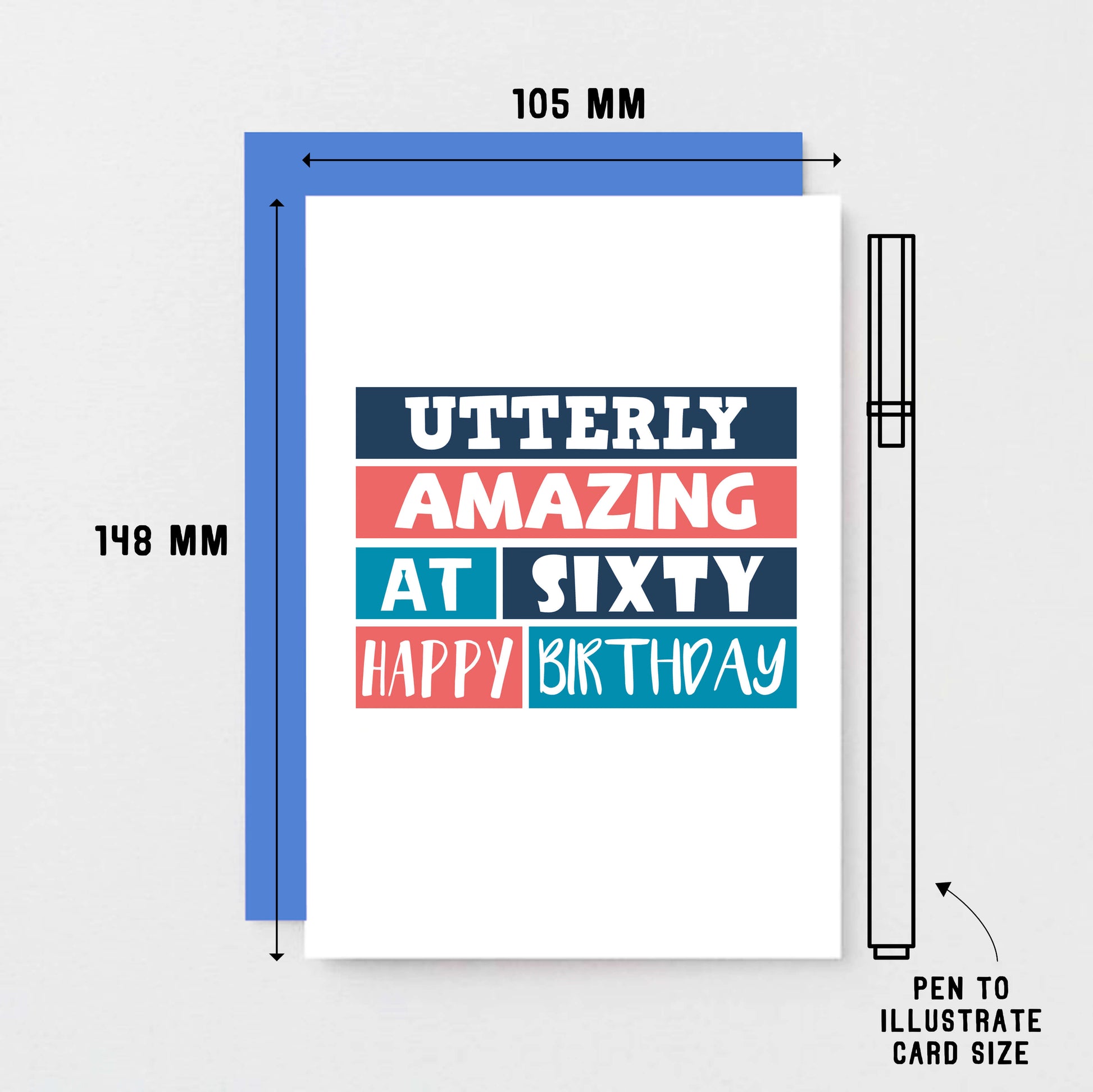 60th Birthday Card by SixElevenCreations. Reads Utterly amazing at sixty. Happy birthday. Product Code SE0229A6