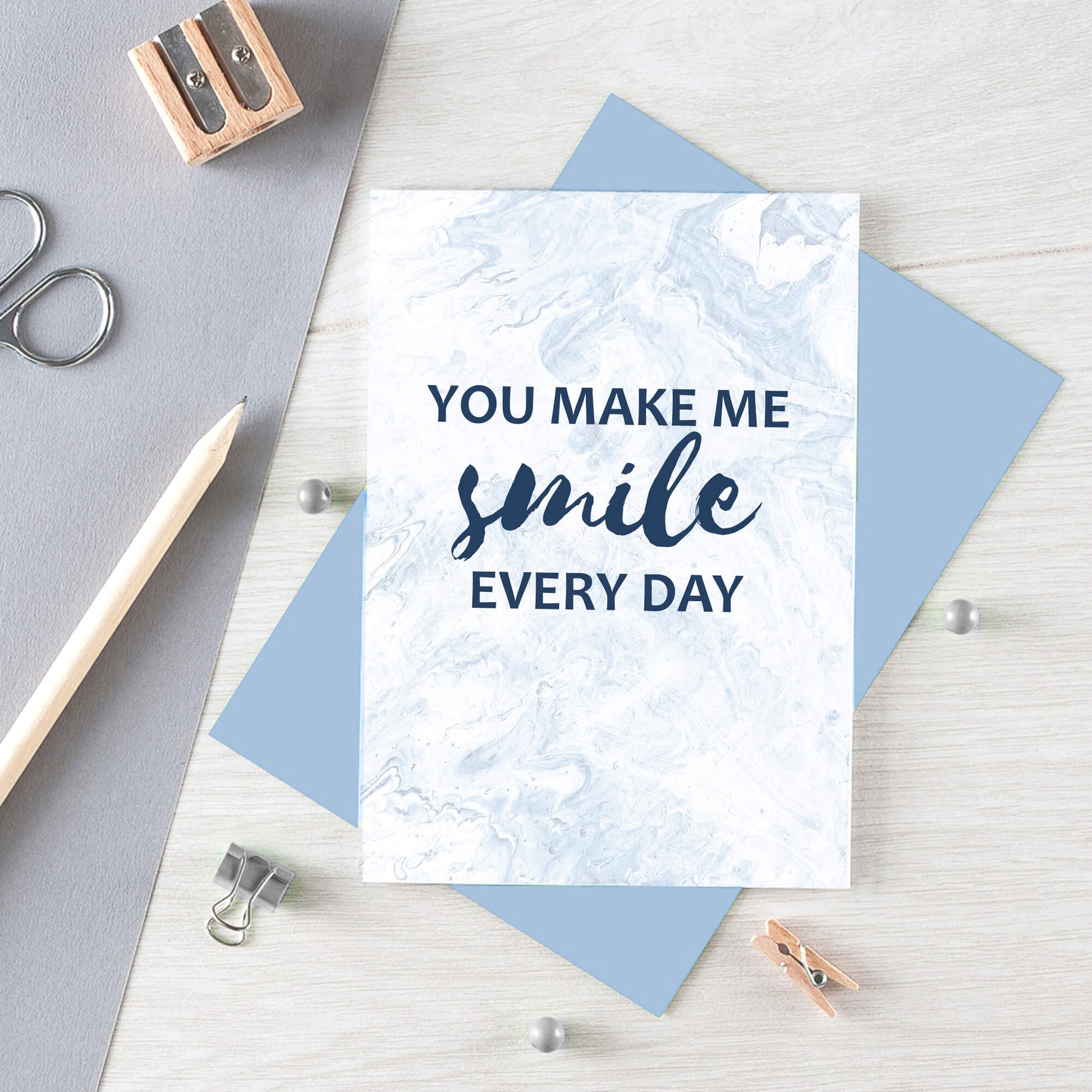 You Make Me Smile Every Day Card by SixElevenCreations. Product Code SE3020A6