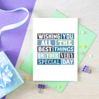 Best Things Greeting Card by SixElevenCreations. Reads Wishing you all the best things on your very special day. Product Code SE0017A6
