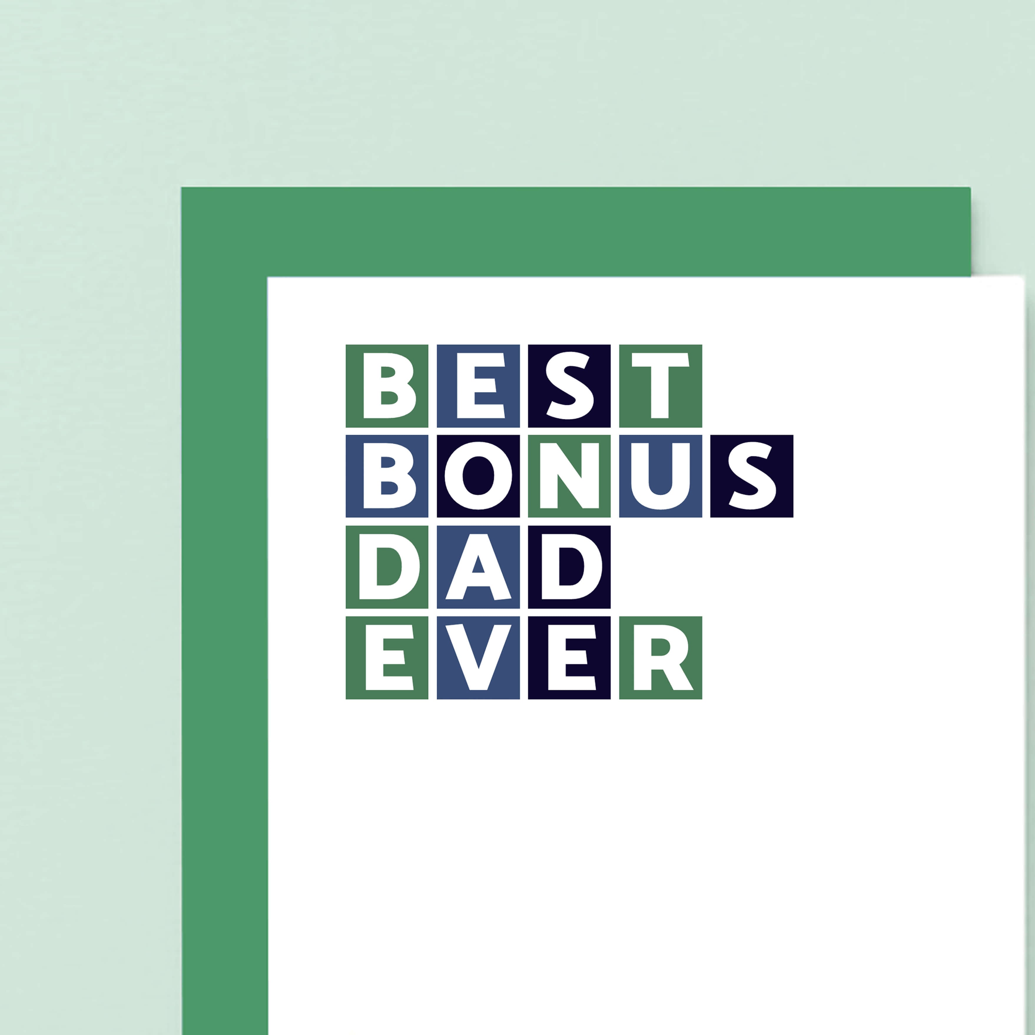 Best Bonus Dad Ever Card by SixElevenCreations. Product Code SE0327A6