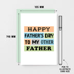 Father's Day Card by SixElevenCreations. Reads Happy Father's Day to my other father. Product Code SEF0003A6