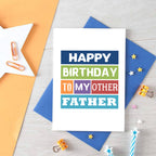 Other Father Birthday Card by SixElevenCreations. Reads Happy birthday to my other father. Product Code SE0142A6