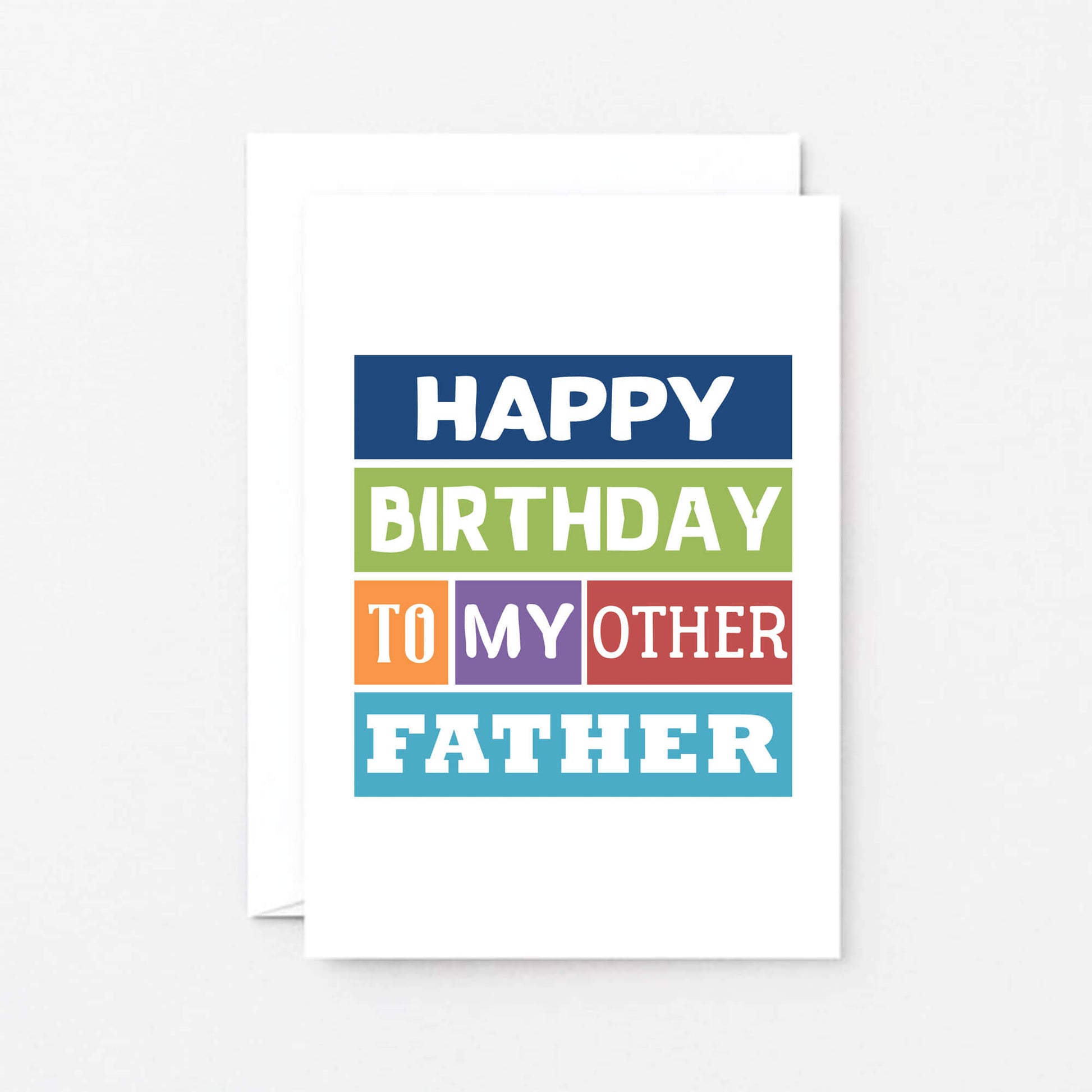 Other Father Birthday Card by SixElevenCreations. Reads Happy birthday to my other father. Product Code SE0142A6